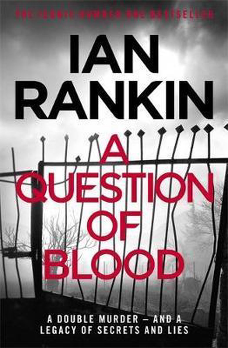 A Question of Blood An Inspector Rebus Novel A Rebus Novel