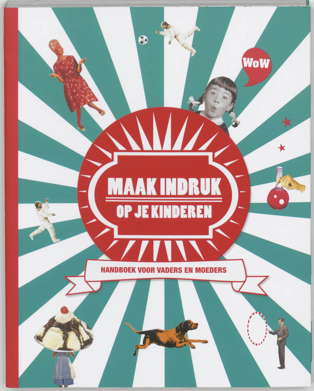 boekenbalie_9789081091725_cover Maak Indruk Op Je Kinderen
