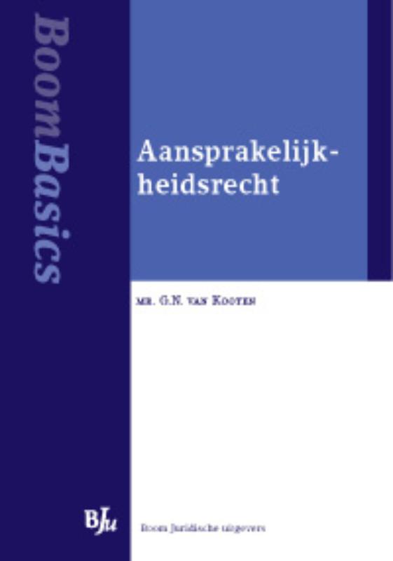 Boom Basics Aansprakelijkheidsrecht / Boom Basics