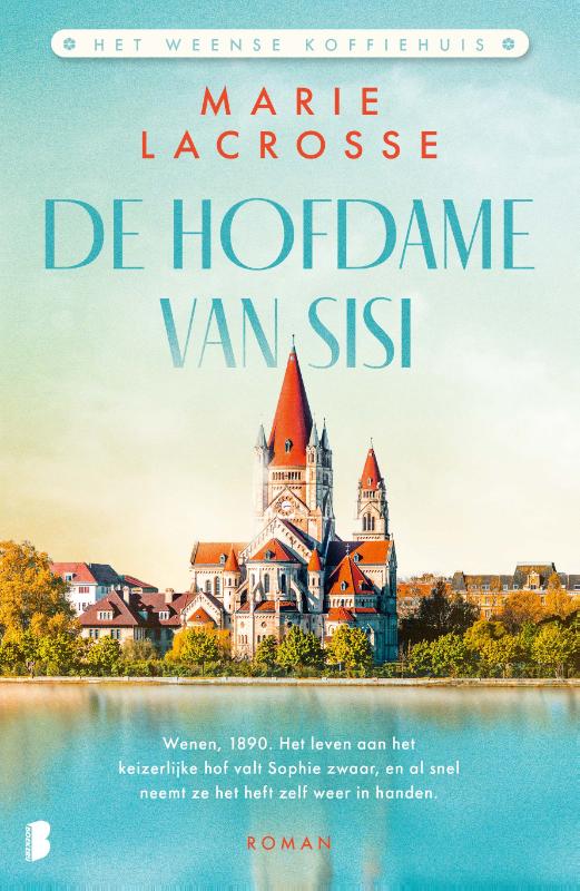 Marie Lacrosse De Hofdame Van Sisi / Het Weense Koffiehuis / 2