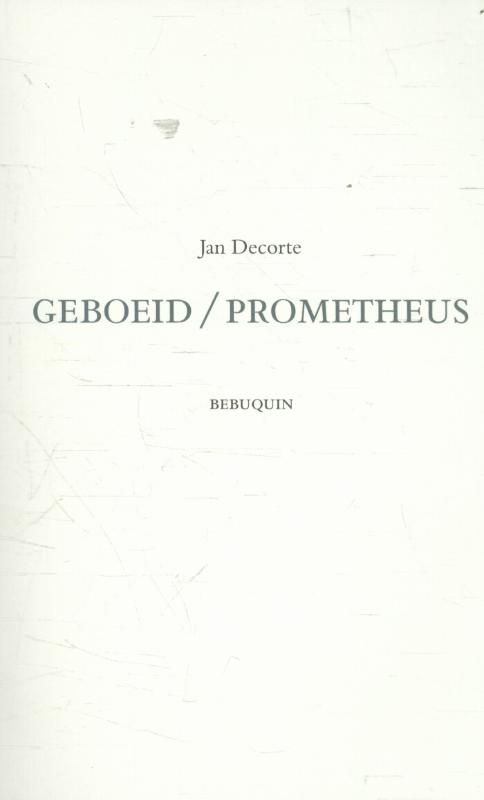 Geboeid / Prometheus