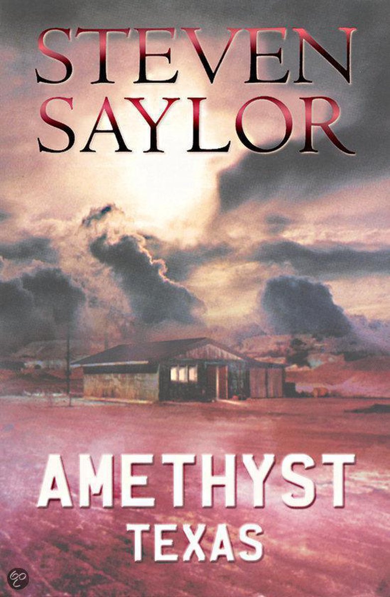 Steven Saylor Amethyst, Texas