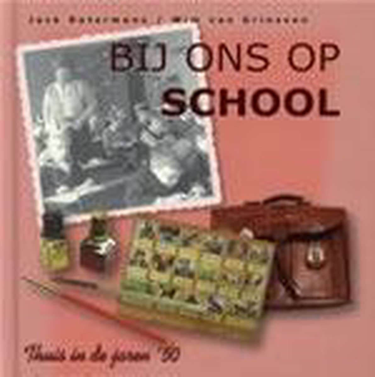 W. van Grinsven Bij Ons Op School thumbnail