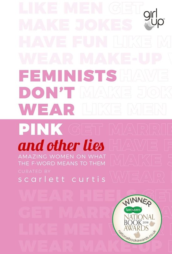Feminists Don't Wear Pink (and other lies) / And Other Lies
