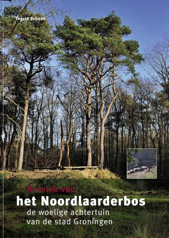 Kroniek van het Noordlaarderbos