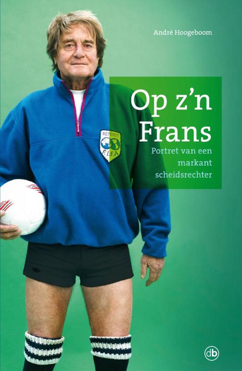 André Hoogeboom Op Z'n Frans