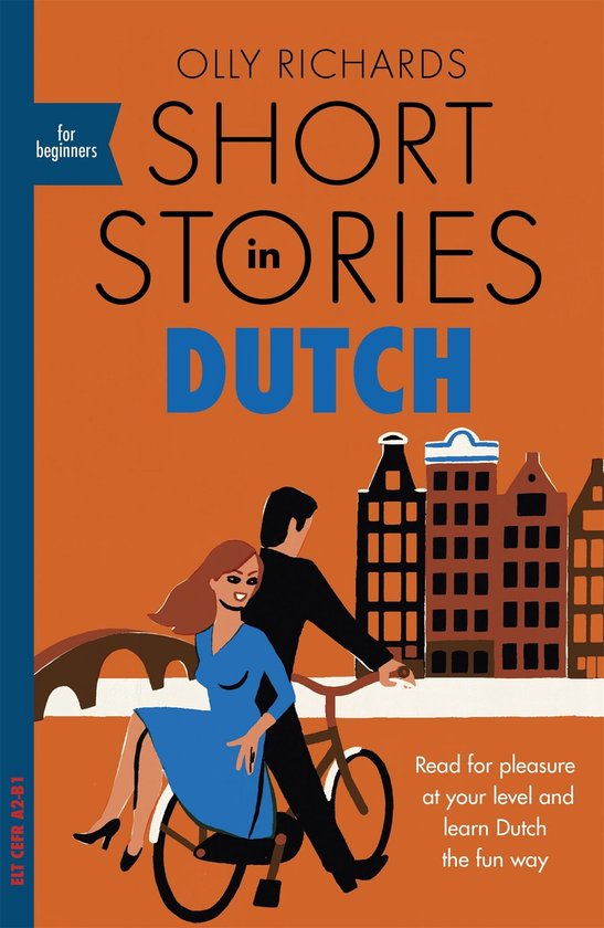 Short Stories in Dutch for Beginners / Readers