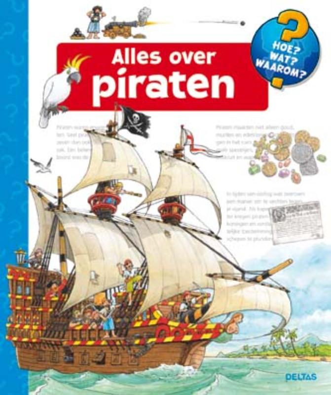 boekenbalie_9789044725308_cover Alles over piraten / Hoe? Wat? Waarom?