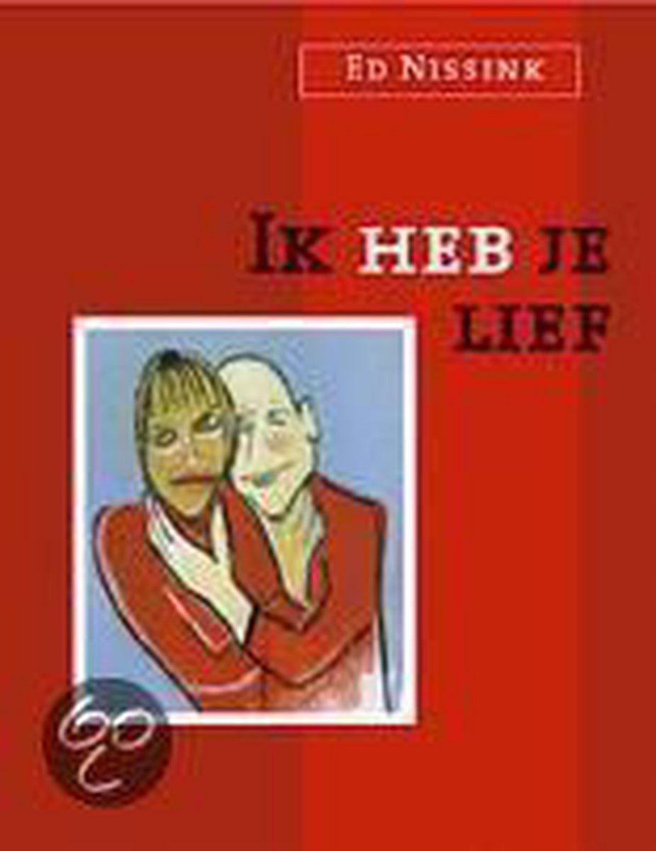 E. Nissink Ik Heb Je Lief