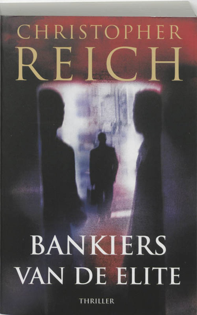 Christopher Reich Bankiers Van De Elite thumbnail