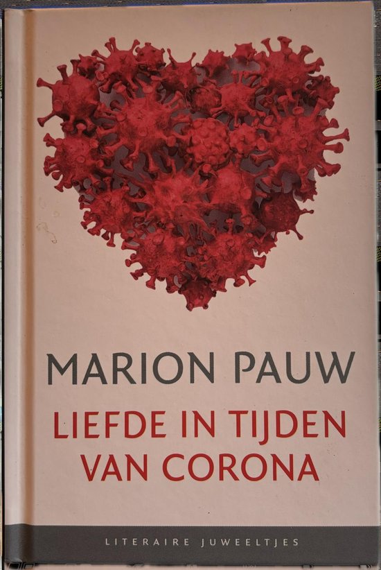 Liefde in tijden van corona / Literaire Juweeltjes