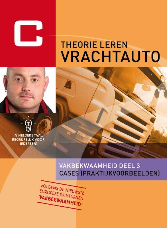 Theorie Leren Vrachtauto C / 3 Vakbekwaamheid