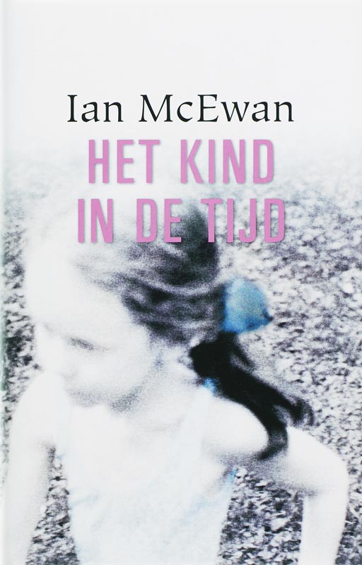 Ian MacEwan Het Kind In De Tijd thumbnail