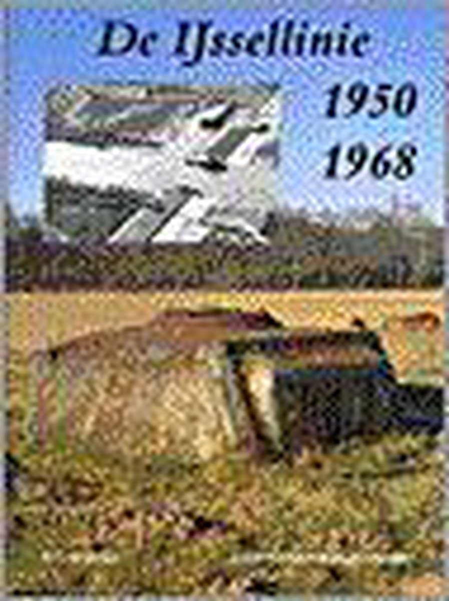De IJssellinie / 1950-1968 / Cultuurhistorische studies