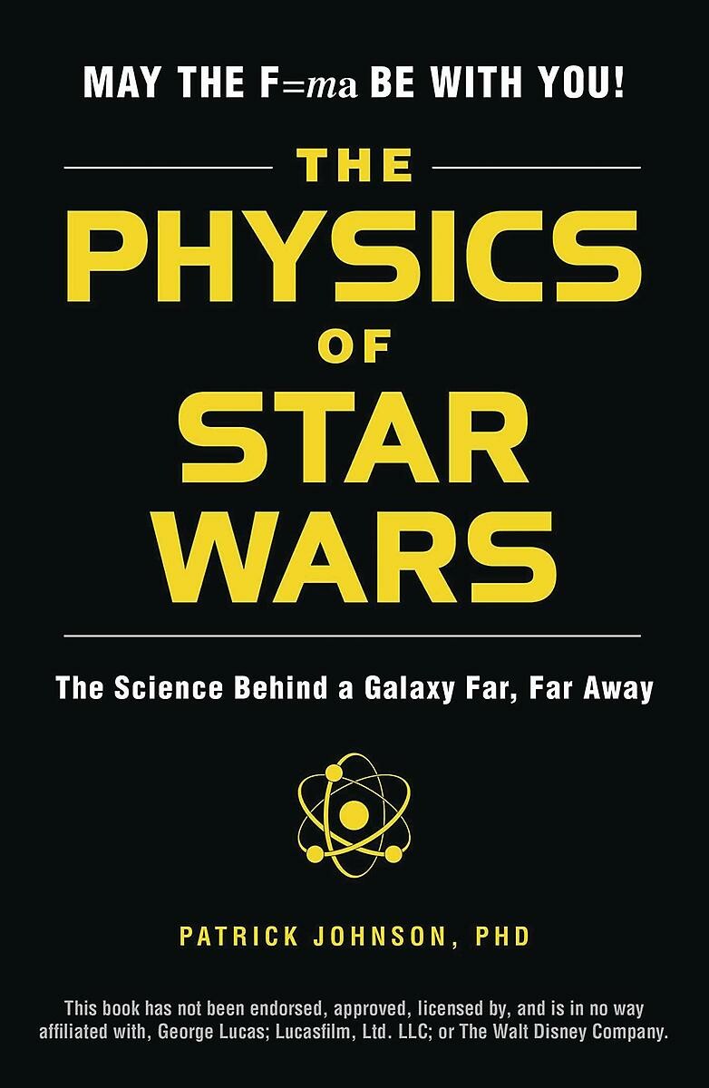 PHYSICS OF STAR WARS