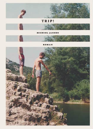 TRIP! door Michiel Jansen - Roman - lijstboek - coming of age
