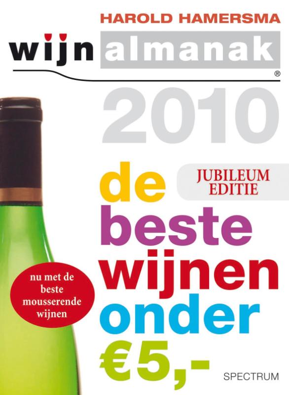 boekenbalie_9789047510673_cover Wijnalmanak De Beste Wijnen Onder 5 Euro / 2010