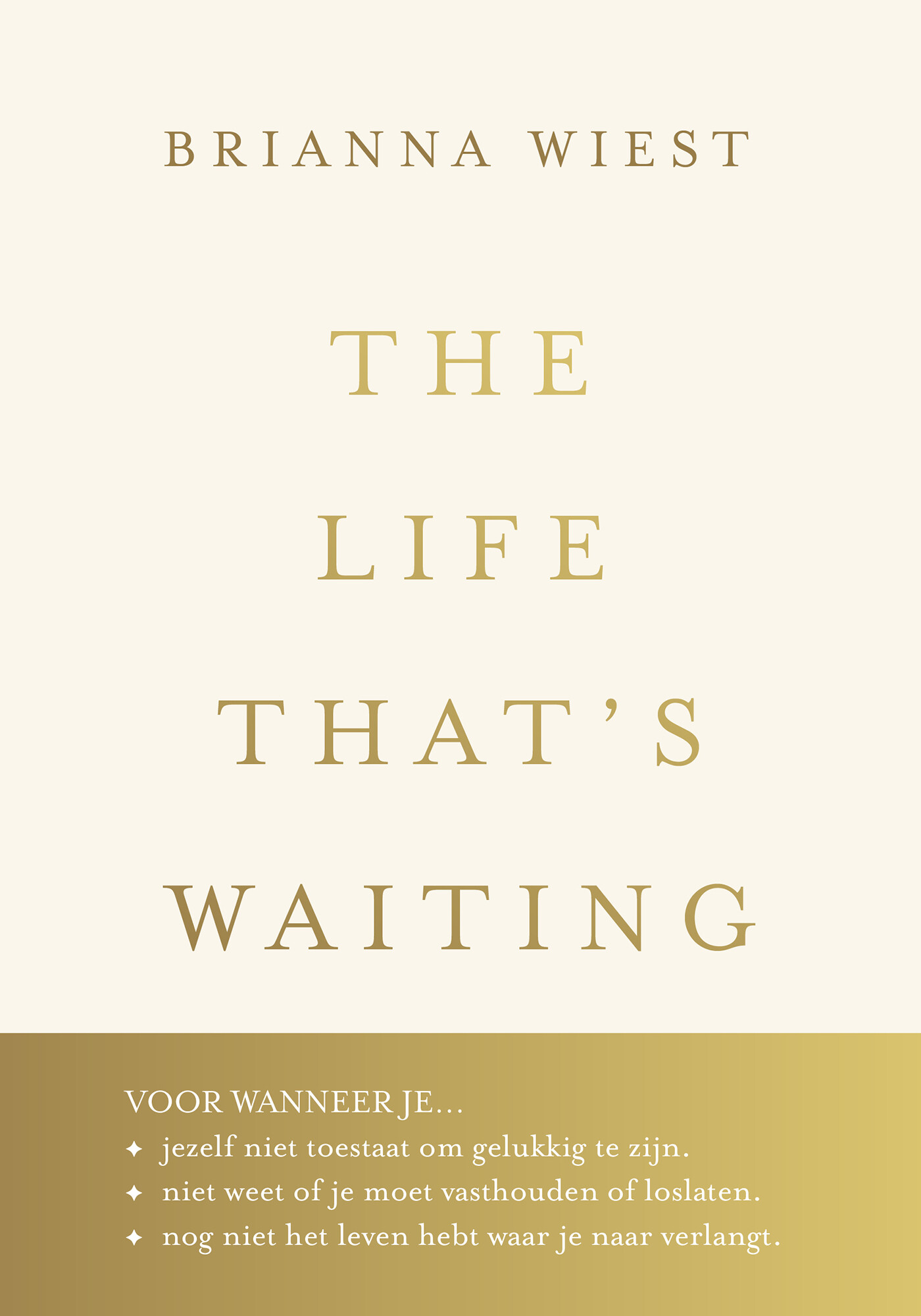 The Life That's Waiting