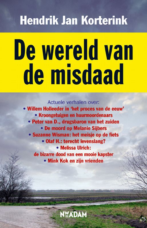 de wereld van de misdaad