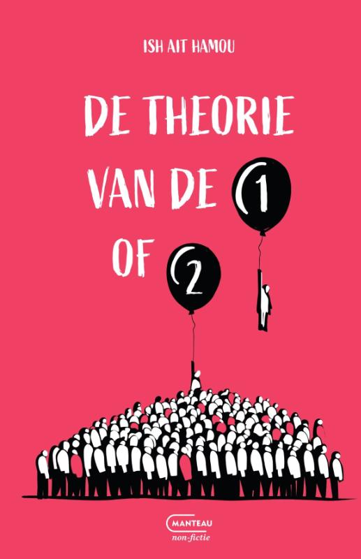 De theorie van 'de 1 of 2'