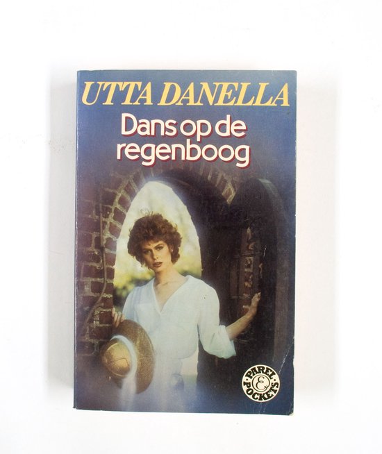 Utta Danella Dans Op De Regenboog