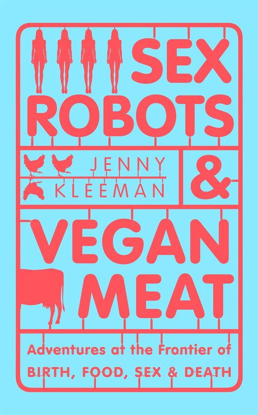 Sex Robots & Vegan Meat EXPORT