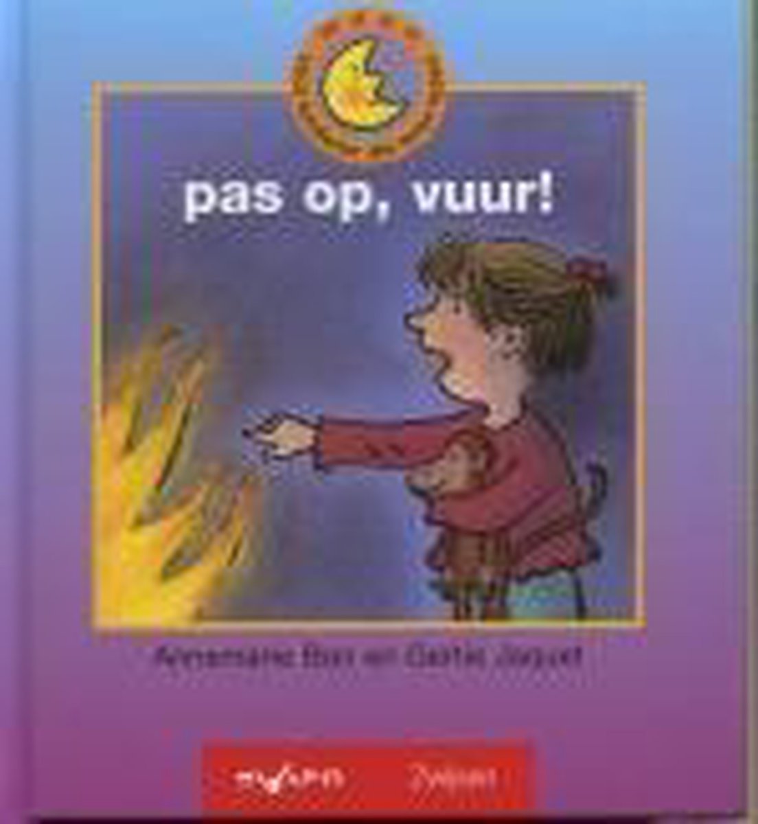 Pas op, vuur! / Maan