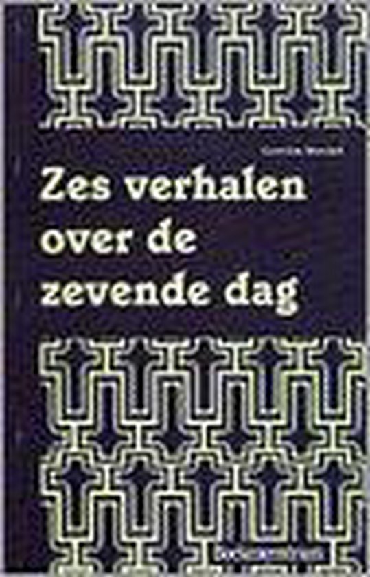 Zes verhalen over de 7de dag