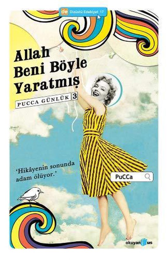 Allah Beni Böyle Yaratmis