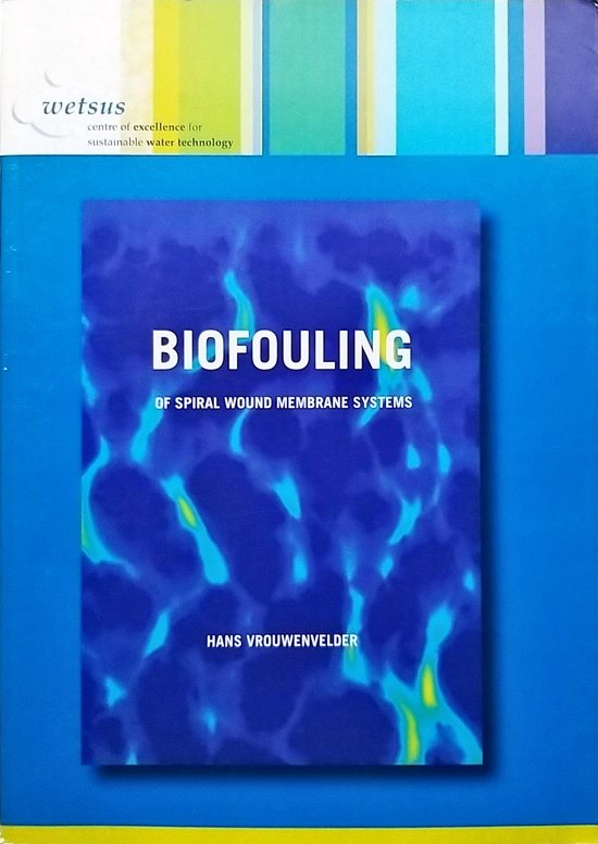 Biofouling of spiral wound membrane systems