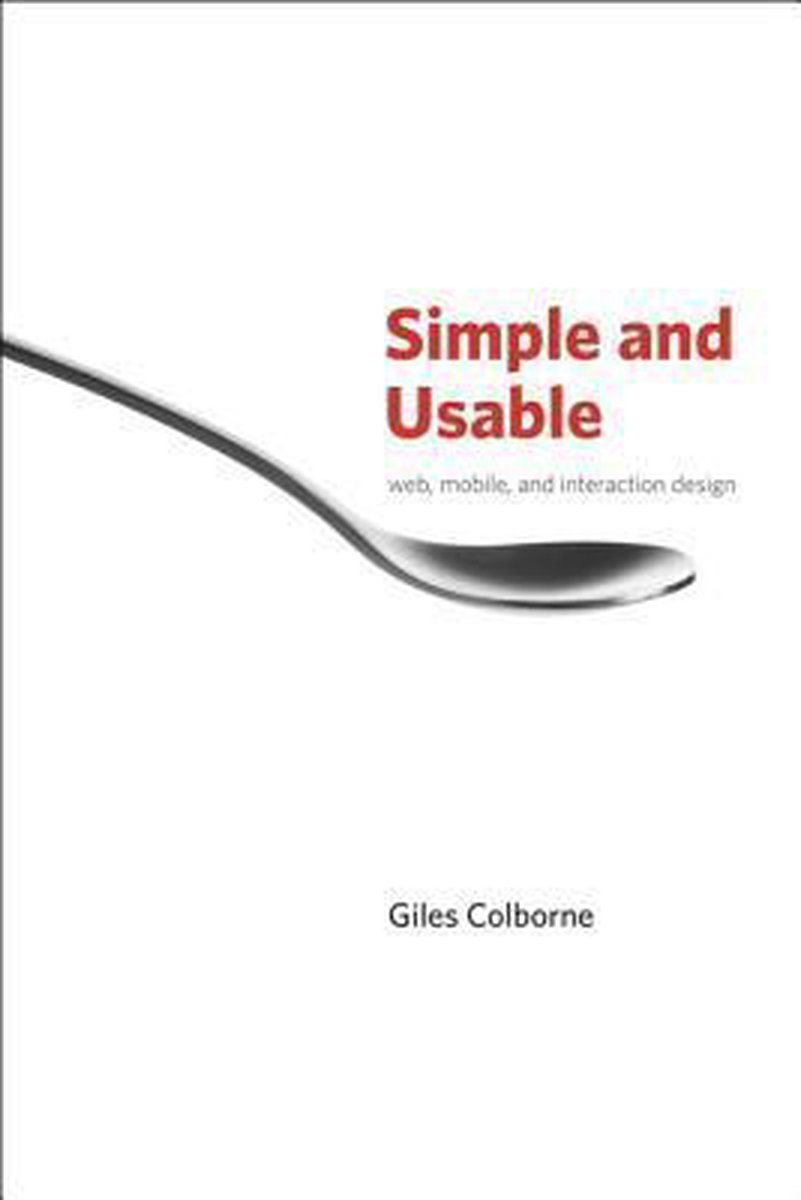 Simple And Usable Web, Mobile, And Interaction Design