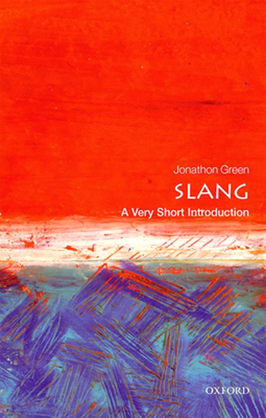 Slang A Very Short Introduction