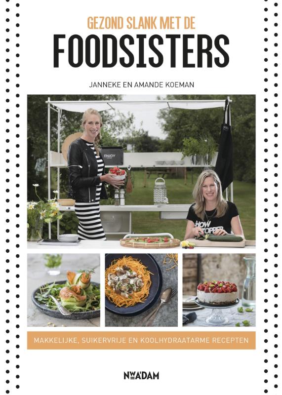 Janneke Koeman Gezond Slank Met De Foodsisters
