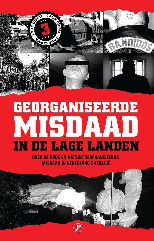 Georganiseerde misdaad in de Lage Landen-deel 3