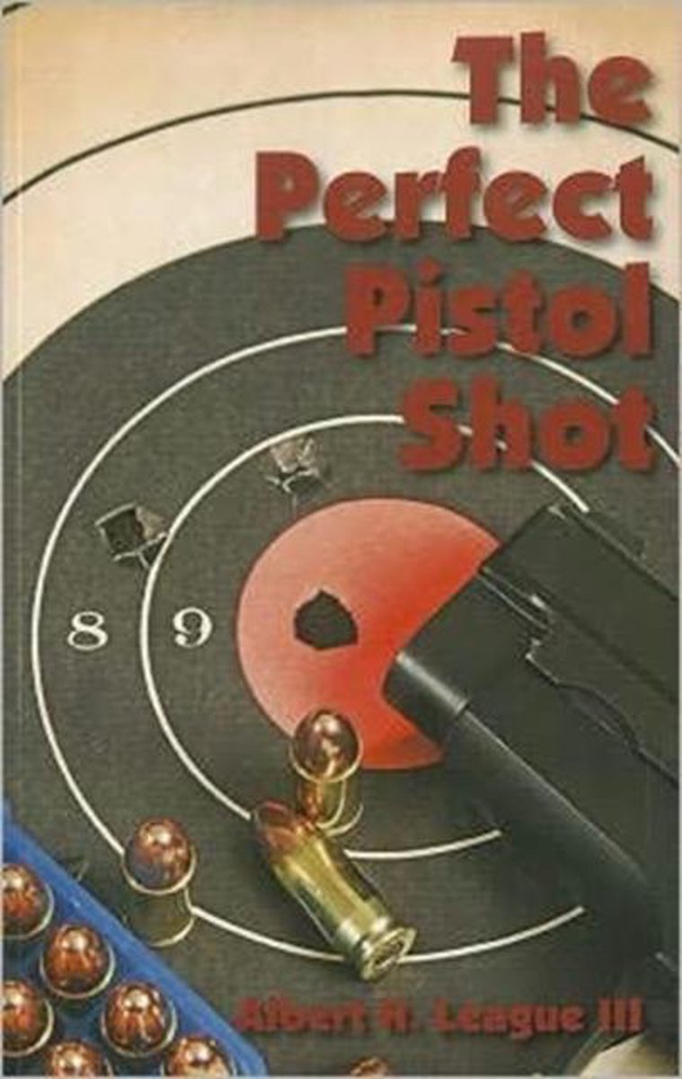 The Perfect Pistol Shot