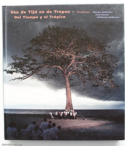 Van de Tijd en de Tropen – Del Tiempo y el Trópico