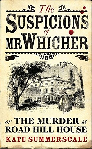 Suspicions Of Mr Whicher