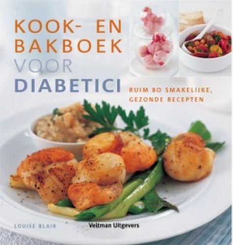 Kook En Bakboek Voor Diabetici