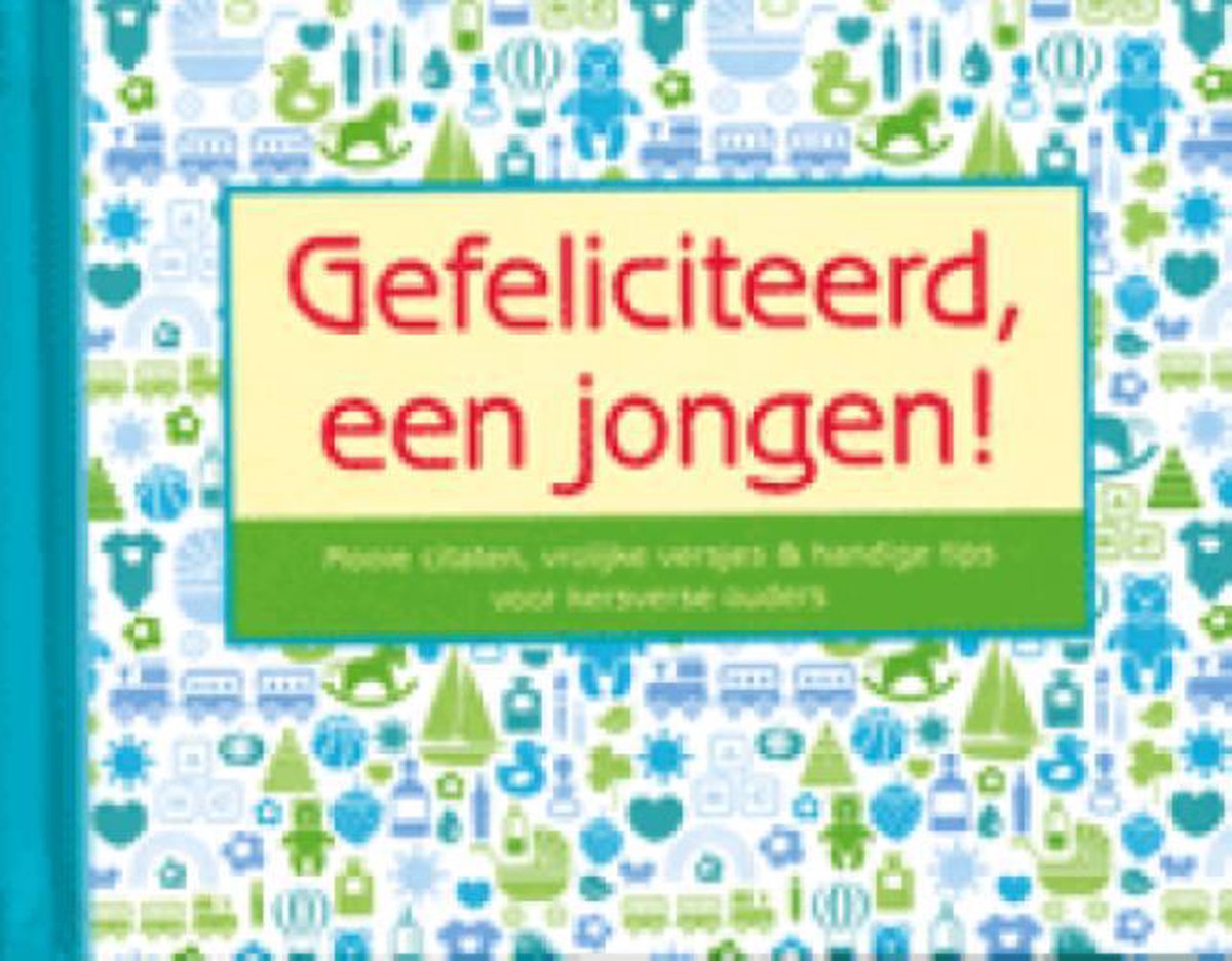 Gefeliciteerd Een Jongen!