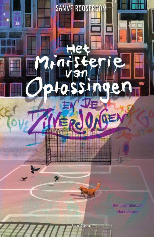 Sanne Rooseboom Het Ministerie Van Oplossingen En De Zilverjongen / Het Ministerie Van Oplossingen / 4