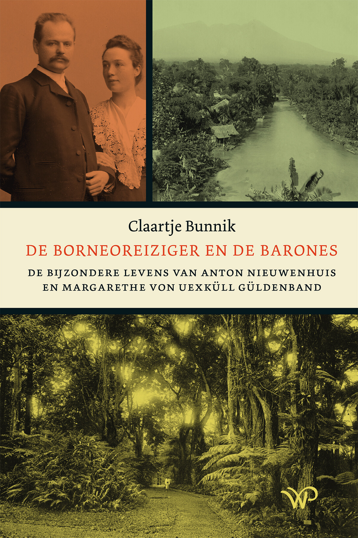Claartje Bunnik De Borneoreiziger En De Barones
