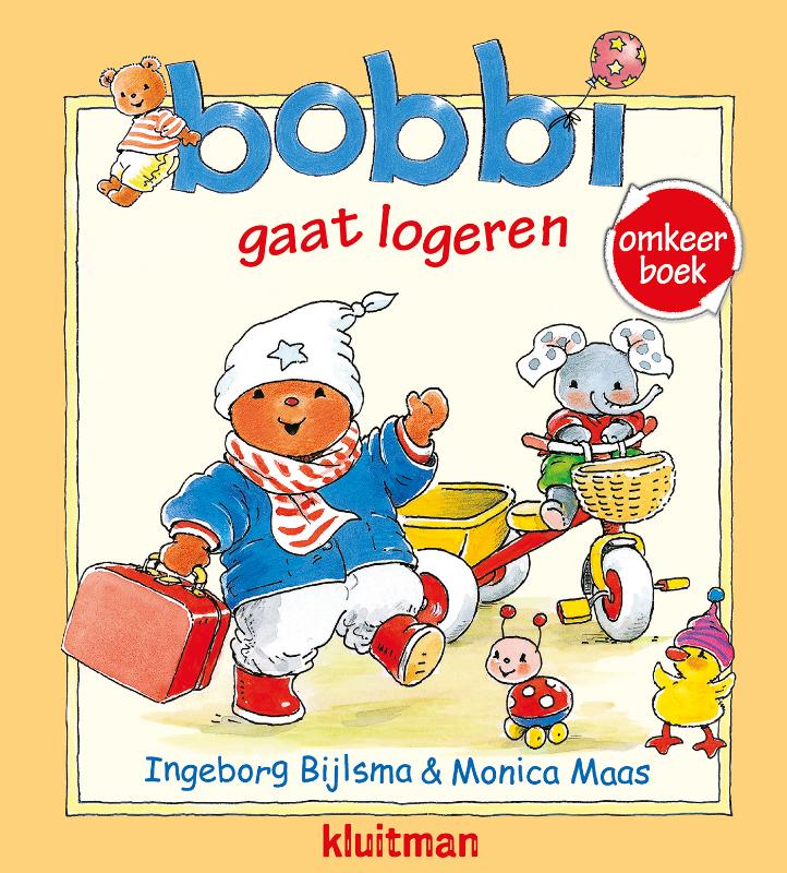 Bobbi gaat logeren ; Bobbi is zijn knuffel kwijt / Bobbi