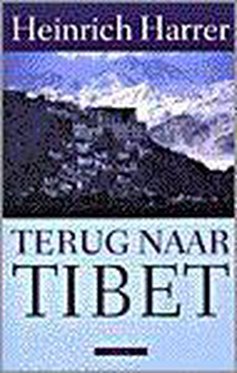 H. Harrer Terug Naar Tibet thumbnail