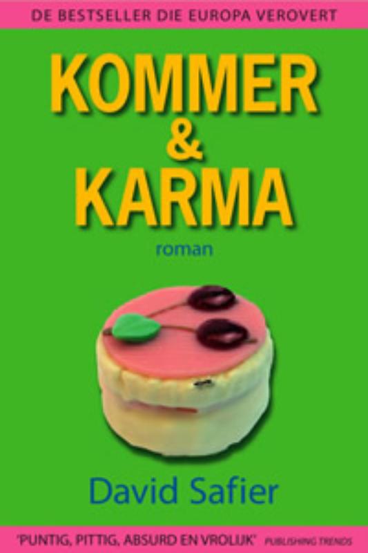Kommer & karma