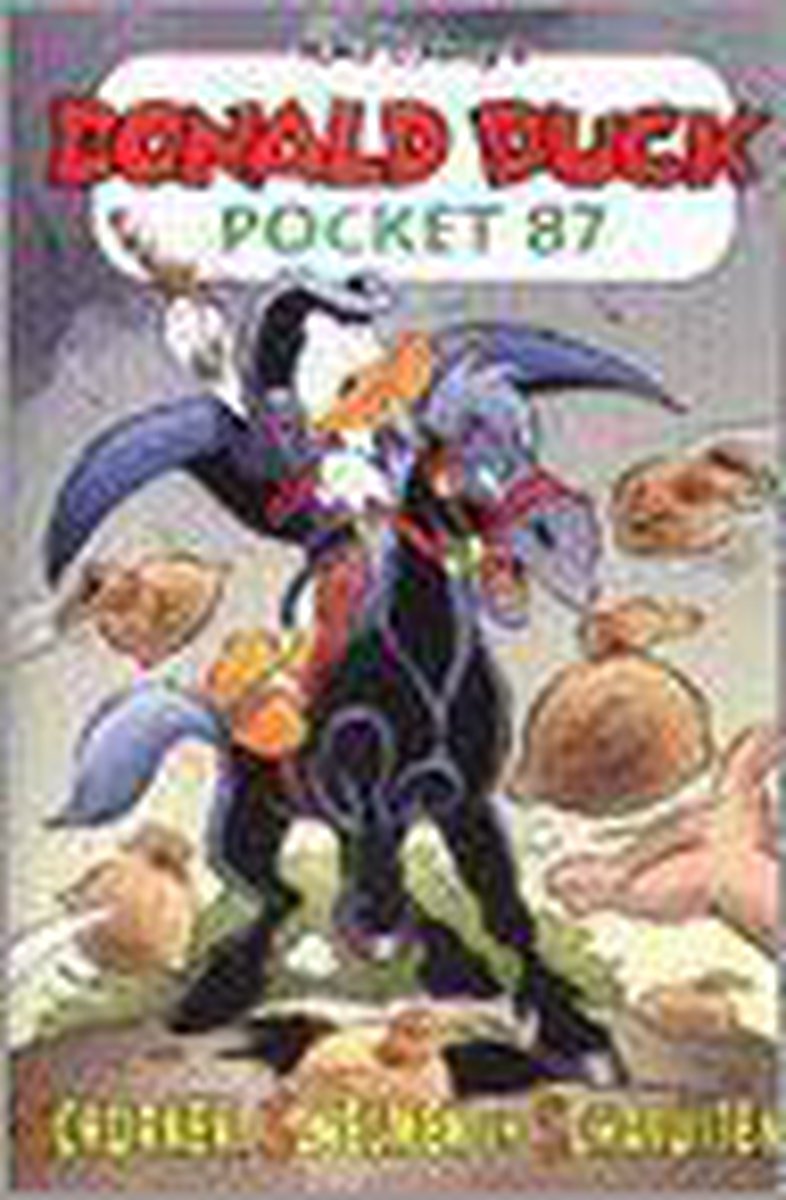 Disney Schurken, Schelmen En Schavuiten / Donald Duck Pocket / 87