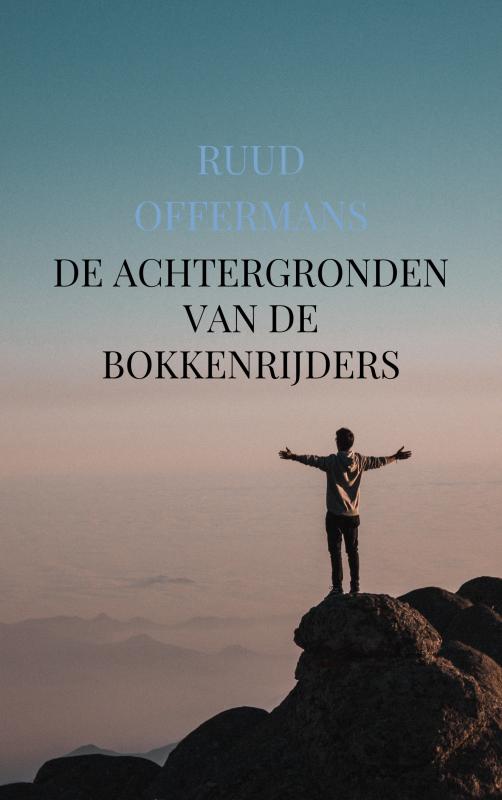 De achtergronden van de Bokkenrijders