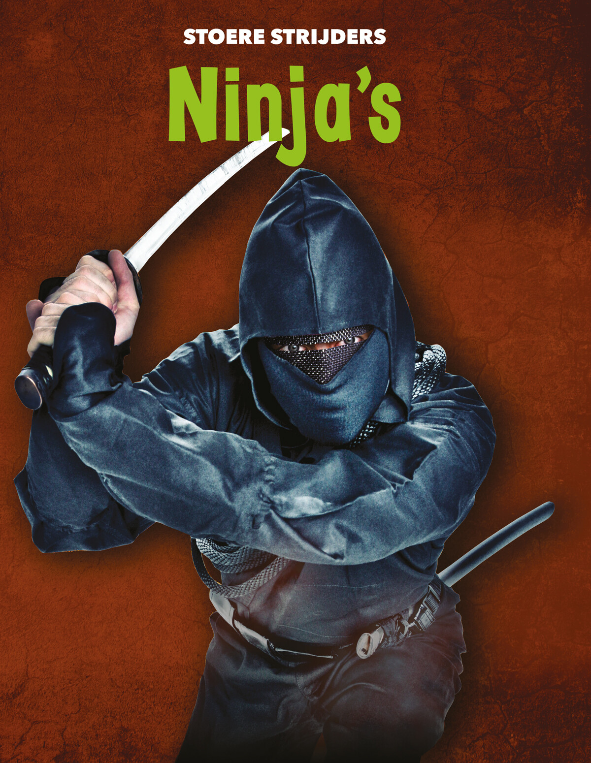 Ninjas / Stoere strijders
