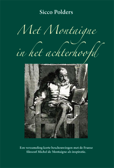 boekenbalie_9789087597801_cover Met Montaigne in het achterhoofd
