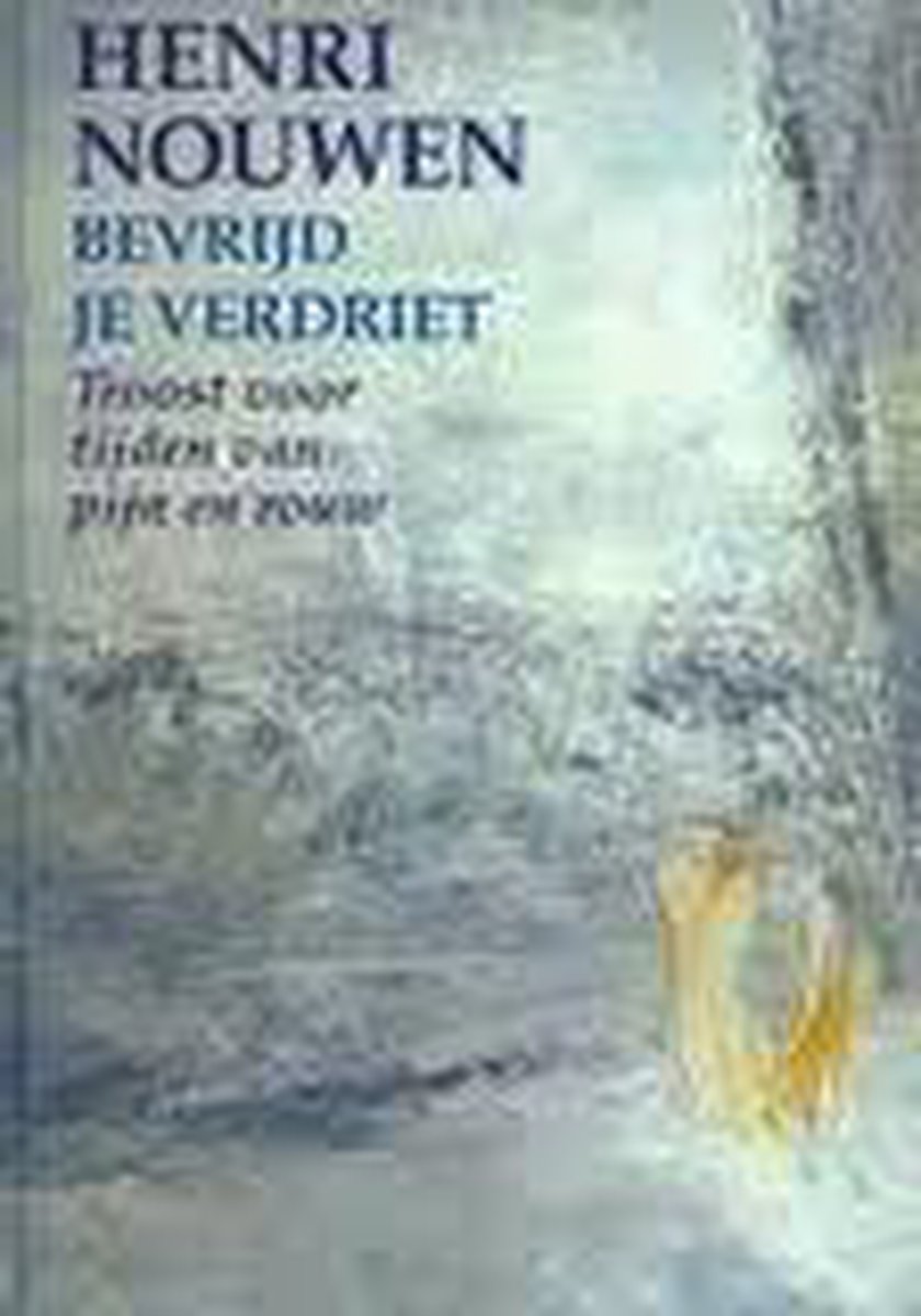 Bevrijd je verdriet