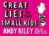Great lies to tell small kids